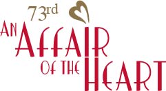 73rd An Affair of the Heart Virtual Celebration and Fashion Show